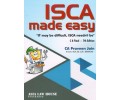 ISCA Made Easy " IT May Be Difficult, ISCA Neednt Be " For CA Final 7th Oct Edn. 2016 For Nov 2016 And May 2017 Exams